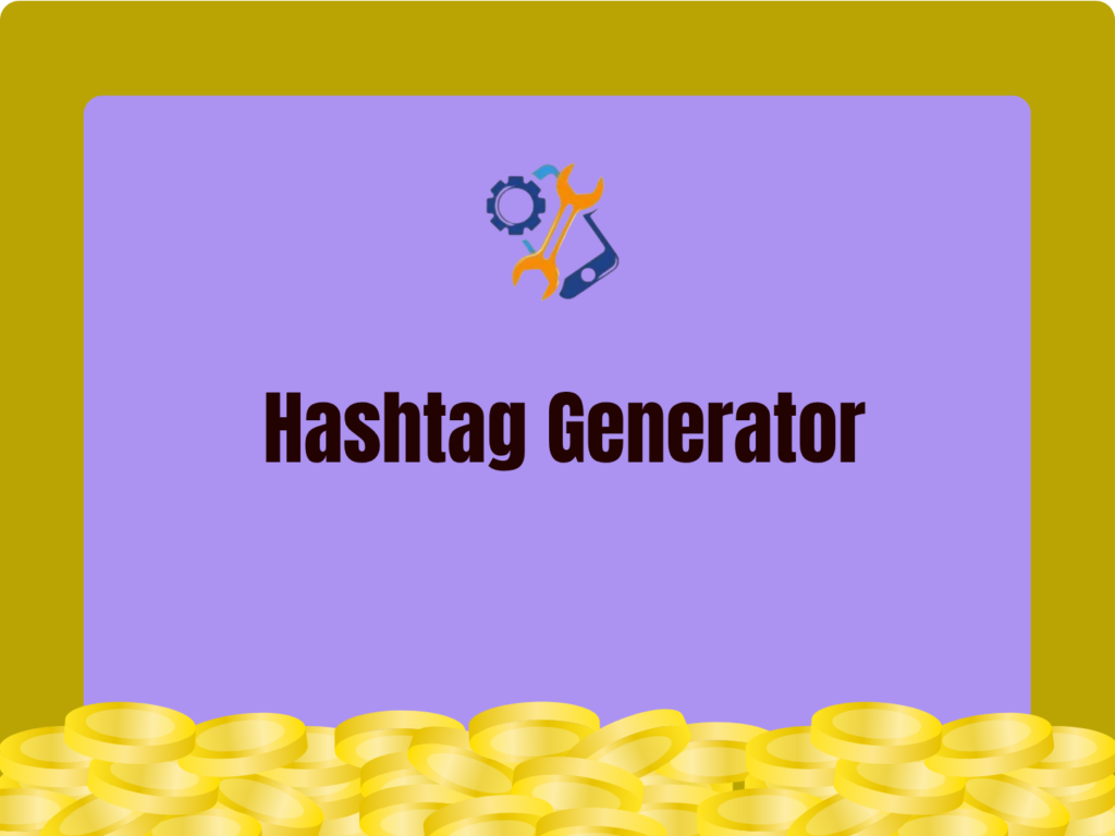 Hashtag Generator