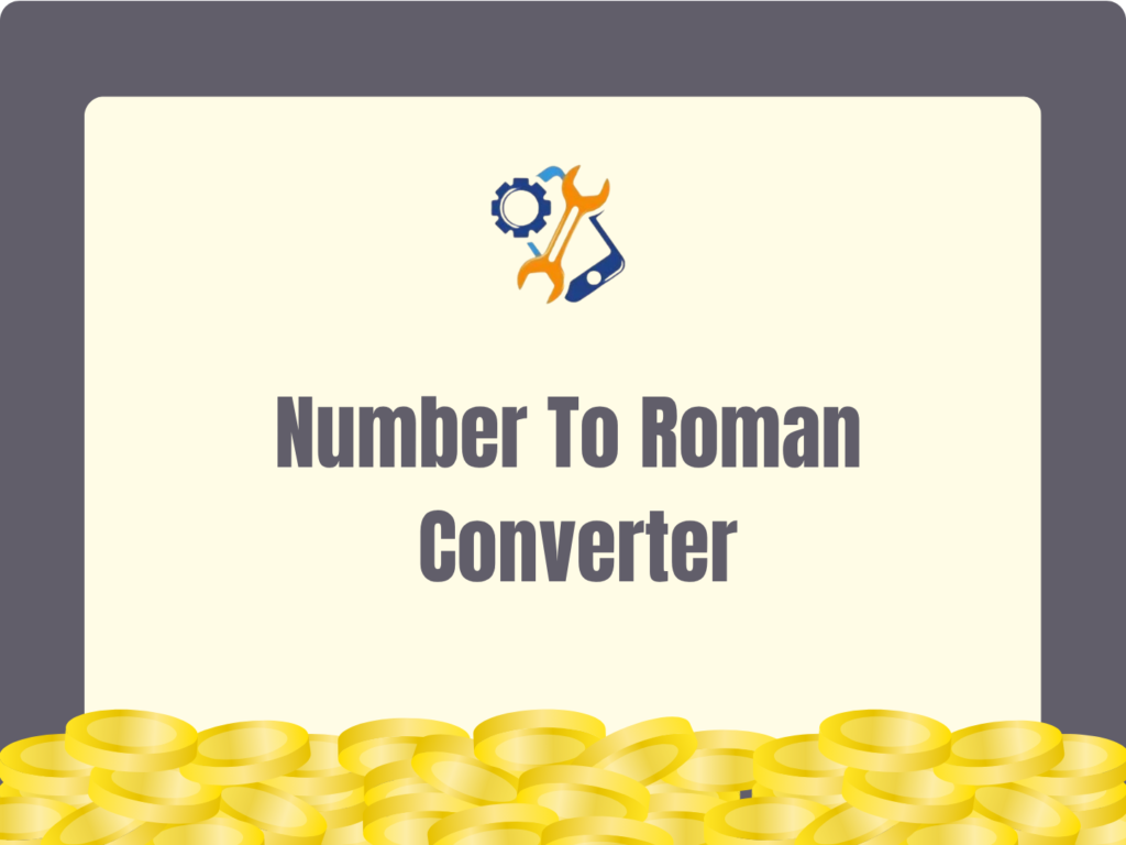 Number To Roman Converter