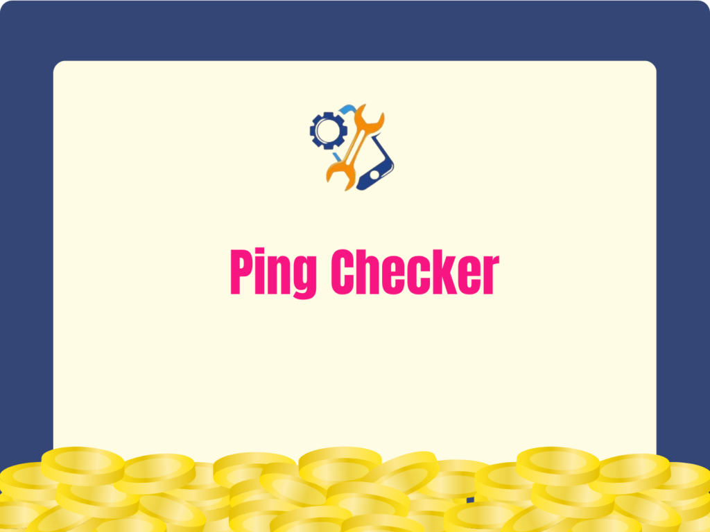 Ping Checker