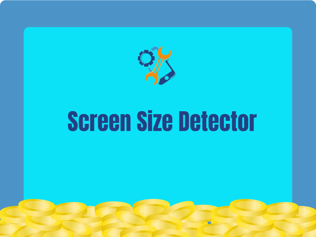 Screen Size Detector