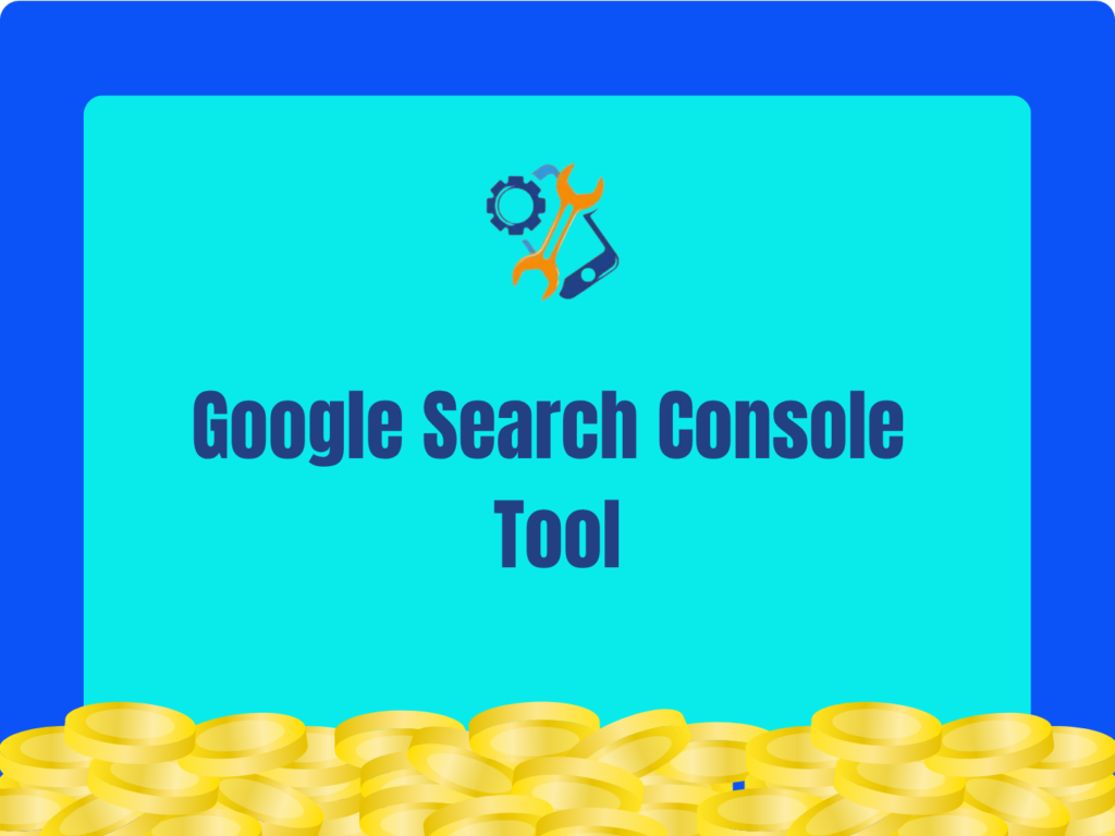 Google Search Console Tool