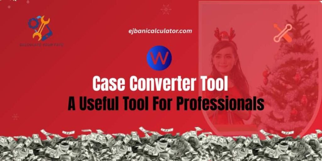 Case Converter Tool